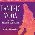 Tantric Yoga and the Wisdom Goddesses BIBLIONEPAL
