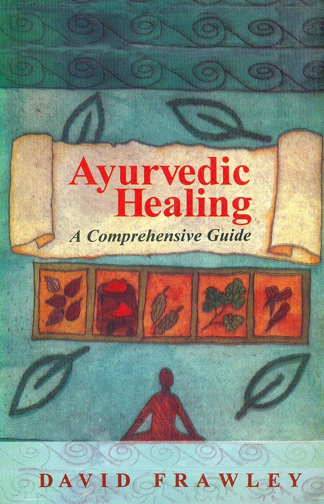 Ayurvedic Healing Motilal Banarsidass Publishing