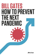 How to Prevent the Next Pandemic Penguin Random House 9780241579602