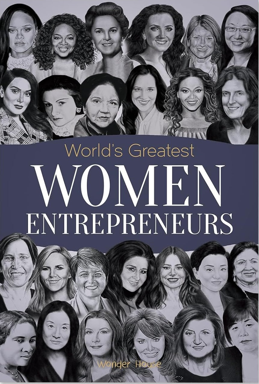 World's Greatest Women Entrepreneurs Wonder House Books