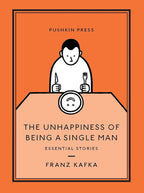 The Unhappiness of Being a Single Man Pushkin Press