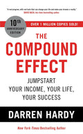 The Compound Effect by Darren Hardy