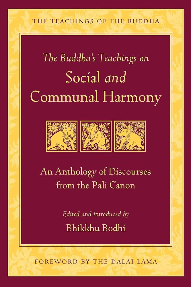Buddha'S Teachings On Social And Communal Harmony Wisdom Tree