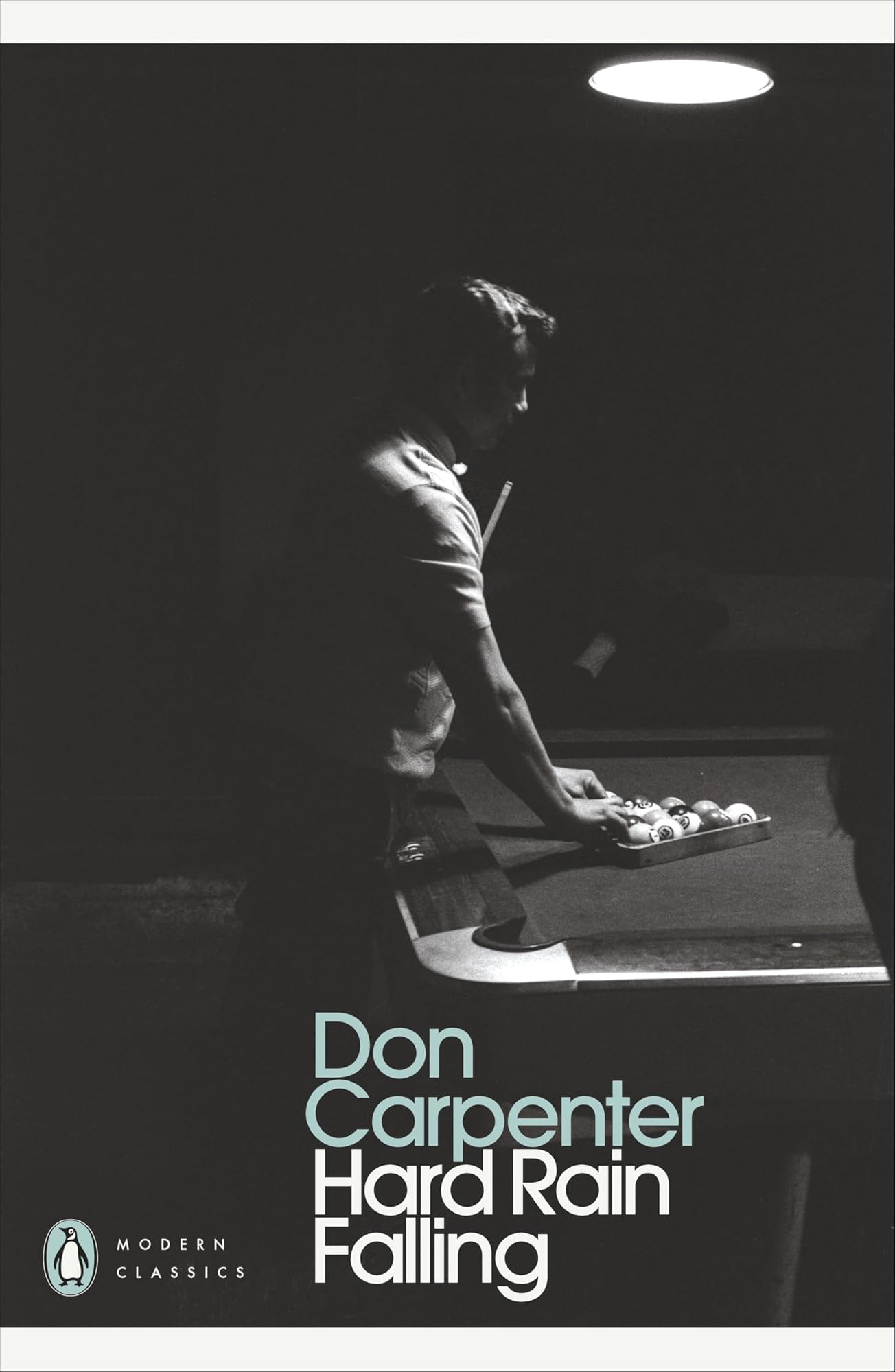 Hard Rain Falling by Don Carpenter