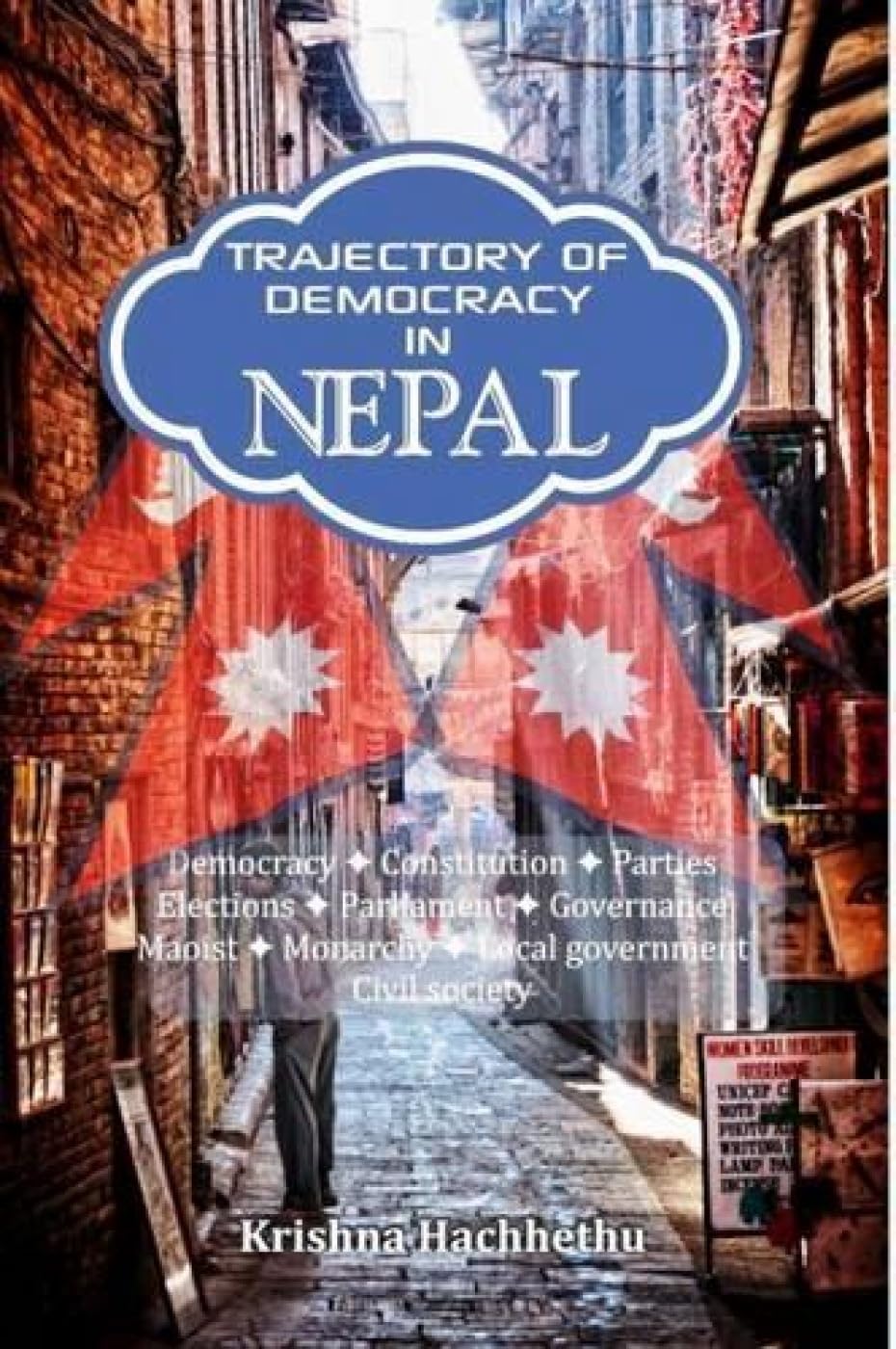 Trajectory of Democracy in Nepal Adroit Publishers