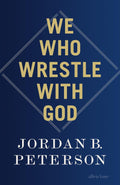 We Who Wrestle With God Allen Lane