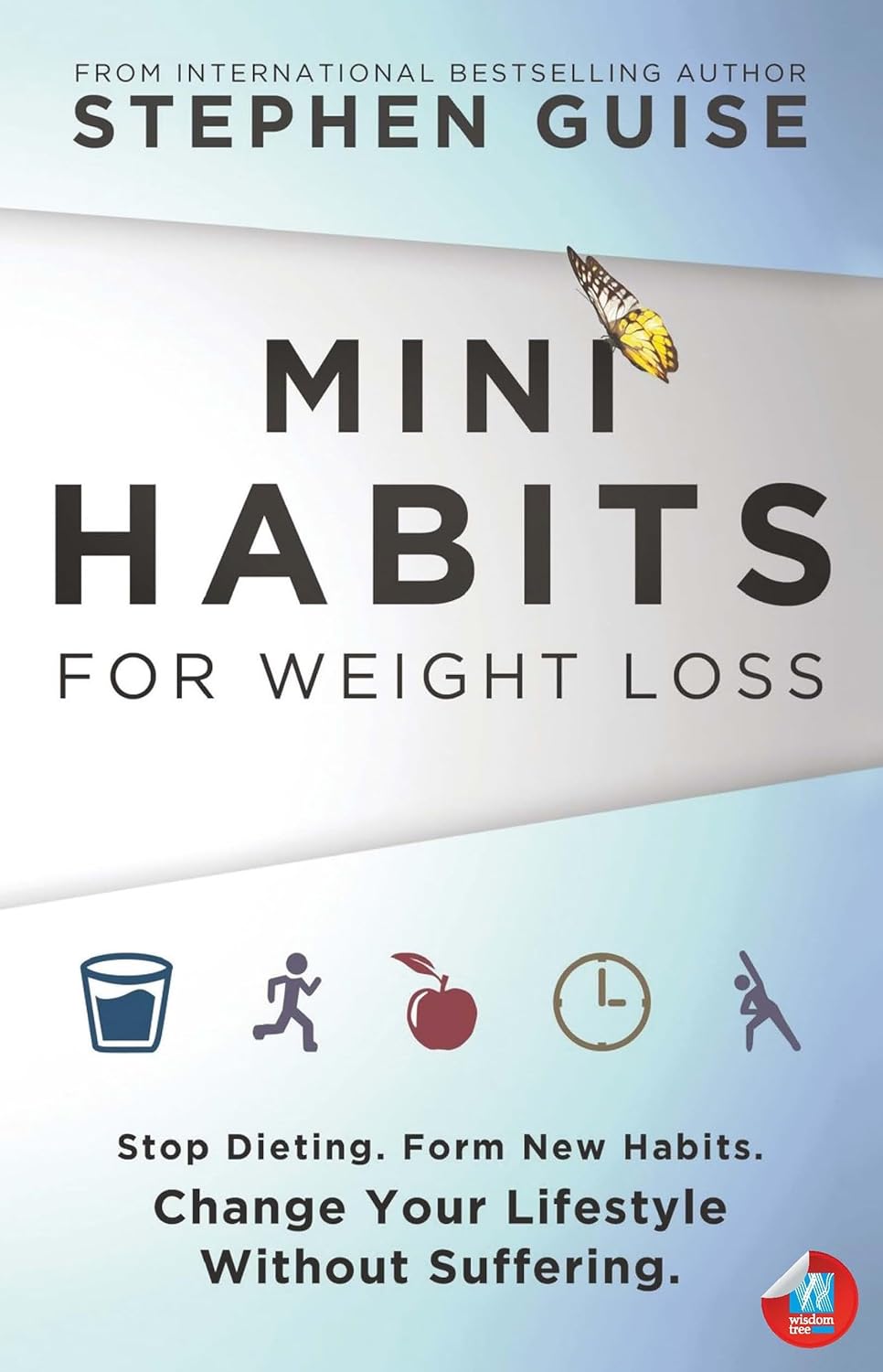 Mini Habits for Weight Loss Wisdom Tree