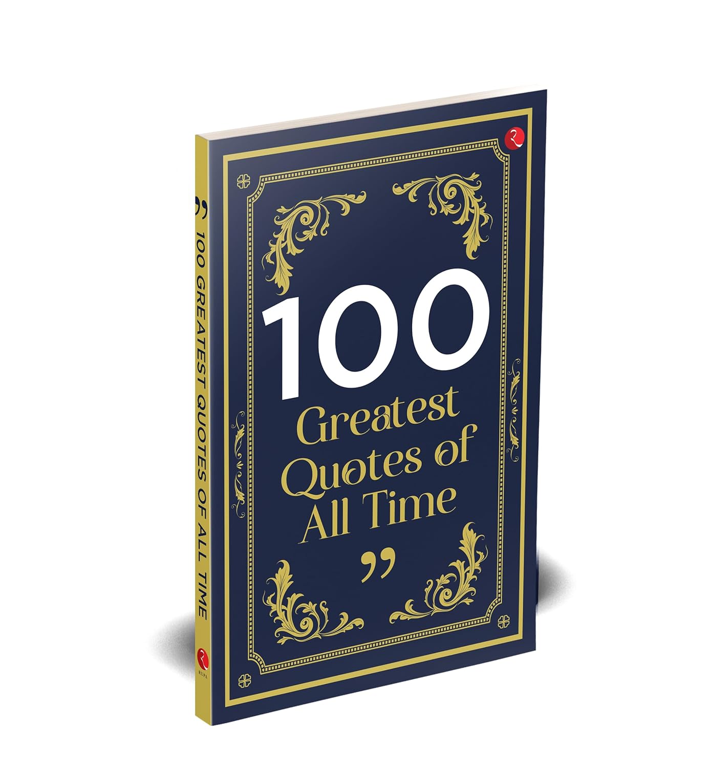 100 Greatest Quotes of All Time Rupa Publications
