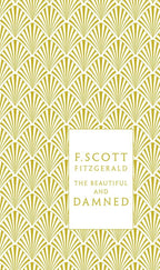 The Beautiful and Damned Penguin Random House Hardcover