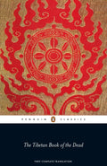 The Tibetan Book of the Dead Penguin Classics