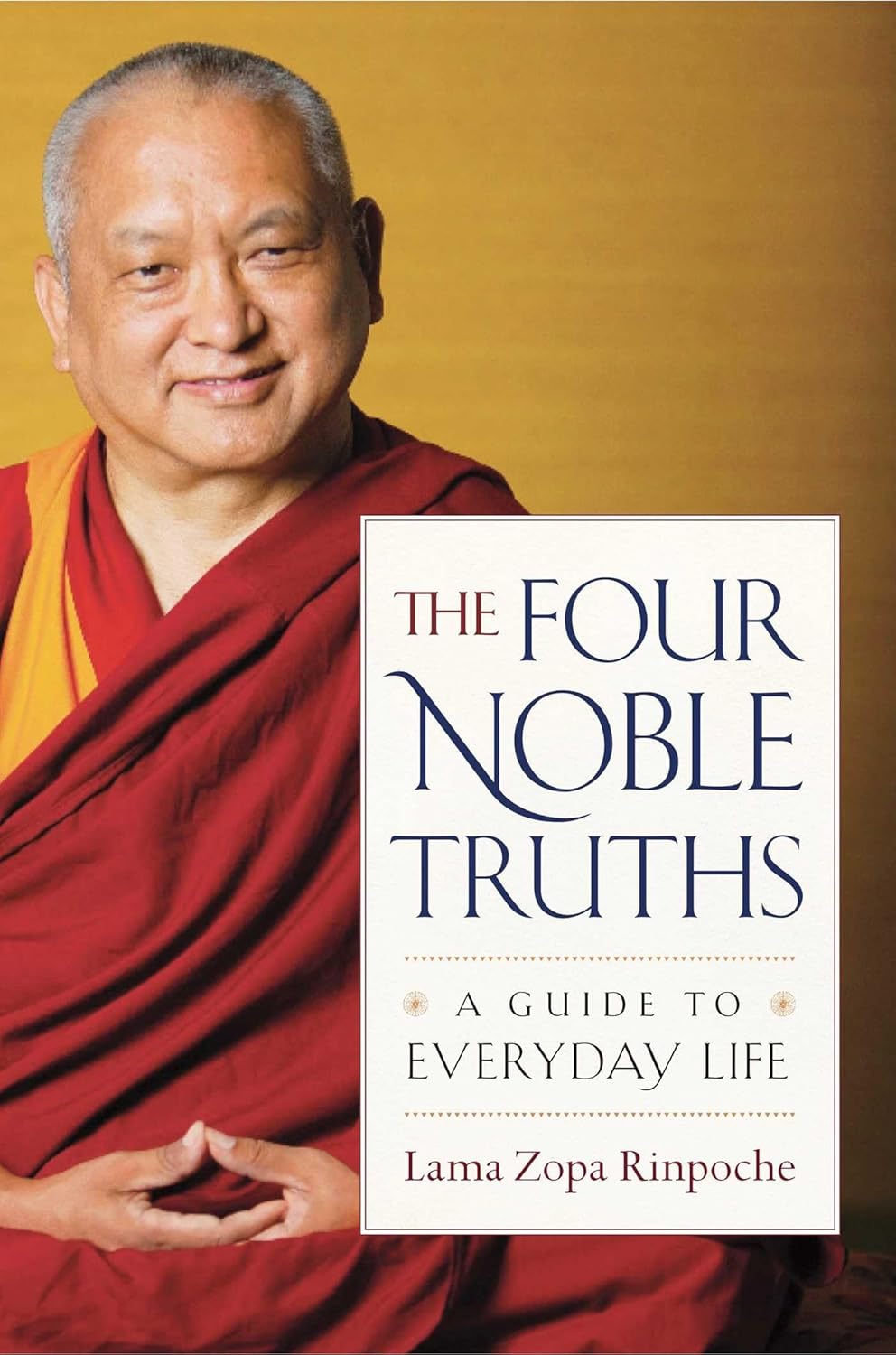 The Four Noble Truths Wisdom Publication