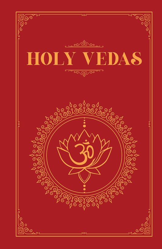 The Holy Vedas