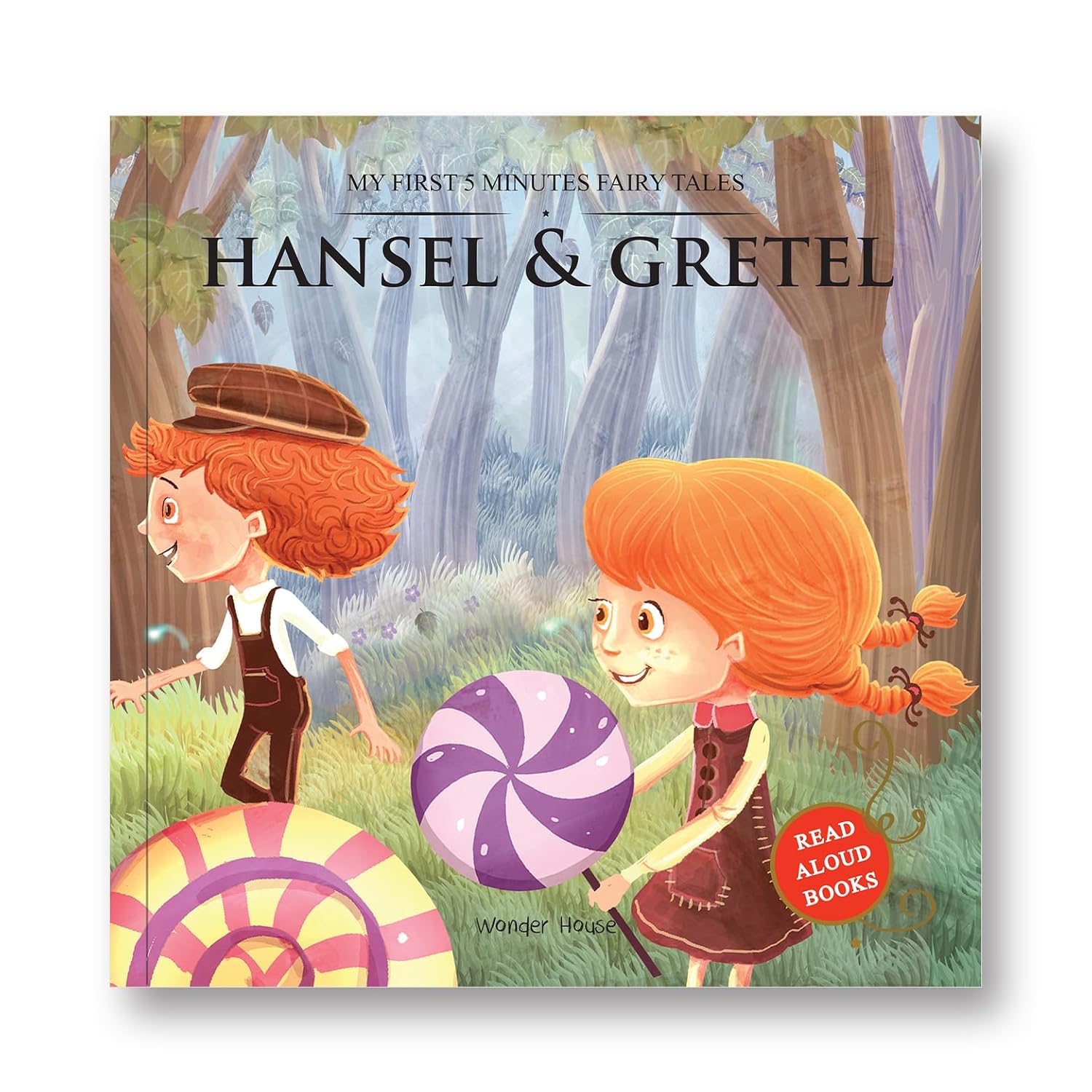 My First 5 Minutes Fairy Tales: Hansel and Gretel Wonder House Books