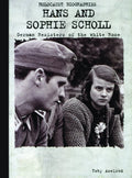 Holocaust Biographies:Hans and Sophie Scholl Rosen