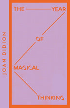 The Year of Magical Thinking Multiple Publishers Fourth Estate