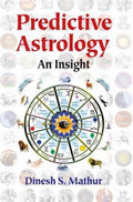 Predictive Astrology by Dinesh Shankar Mathur