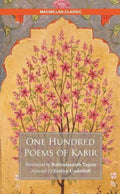 One Hundred Poems Of Kabir Pan MacMillan