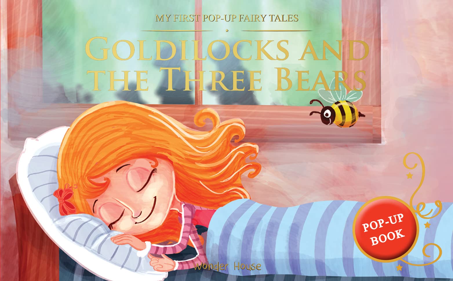 My First Pop-Up Fairy Tales - Goldilocks and The Three Bears Wonder House Books