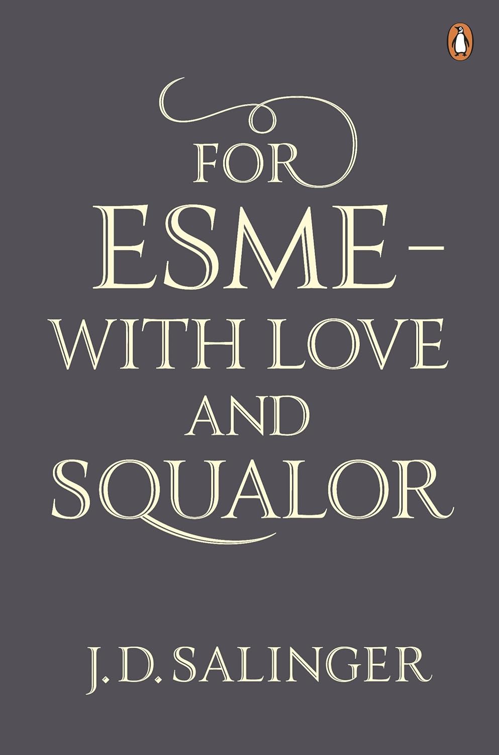 For Esm - With Love and Squalor Penguin Random House