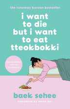 I Want to Die But I Want to Eat Tteokbokki Bloomsbury Publishing