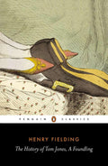 The History of Tom Jones Penguin Classics