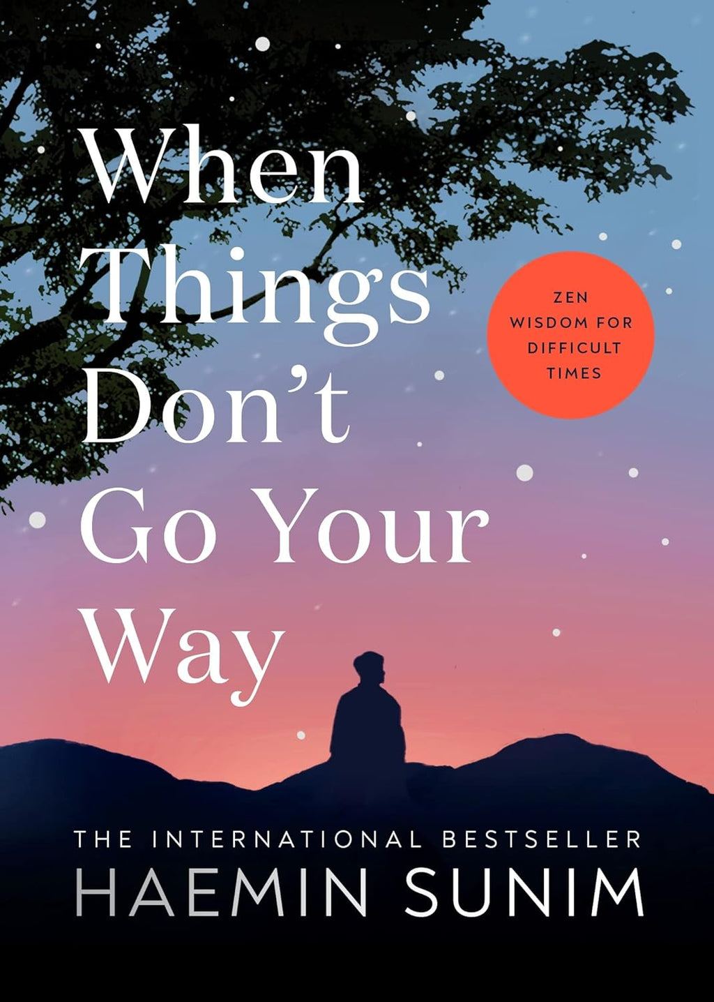 When Things Don't Go Your Way Penguin Random House