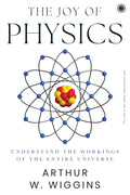 The Joy Of Physics