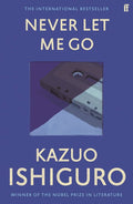 Never Let Me Go Multiple Publishers Faber & Faber