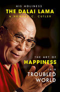 The Art Of Happiness In A Troubled World Hodder & Stoughton
