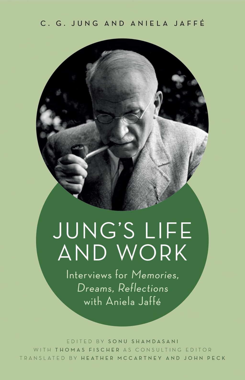 Jung's Life and Work by Aniela Jaffé, C.G. Jung