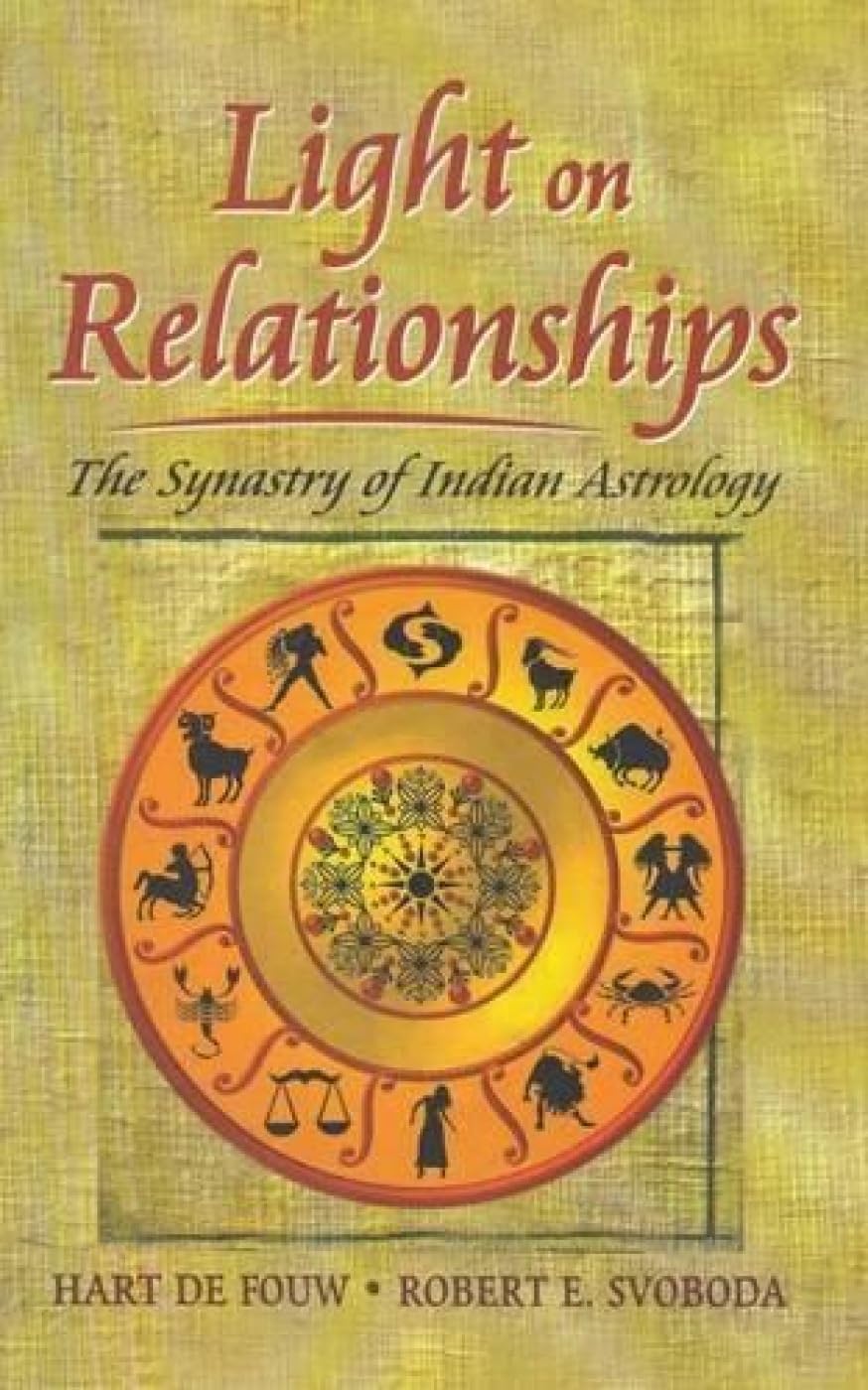 LIGHT ON RELATIONSHIPS by Hart De Fouw, Robert E. Svoboda, Hart Defouw