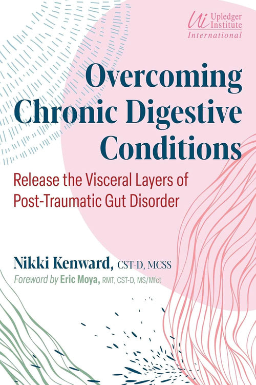 Overcoming Chronic Digestive Conditions by Nikki Kenward