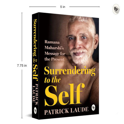 Surrendering To The Self by Patrick Laude