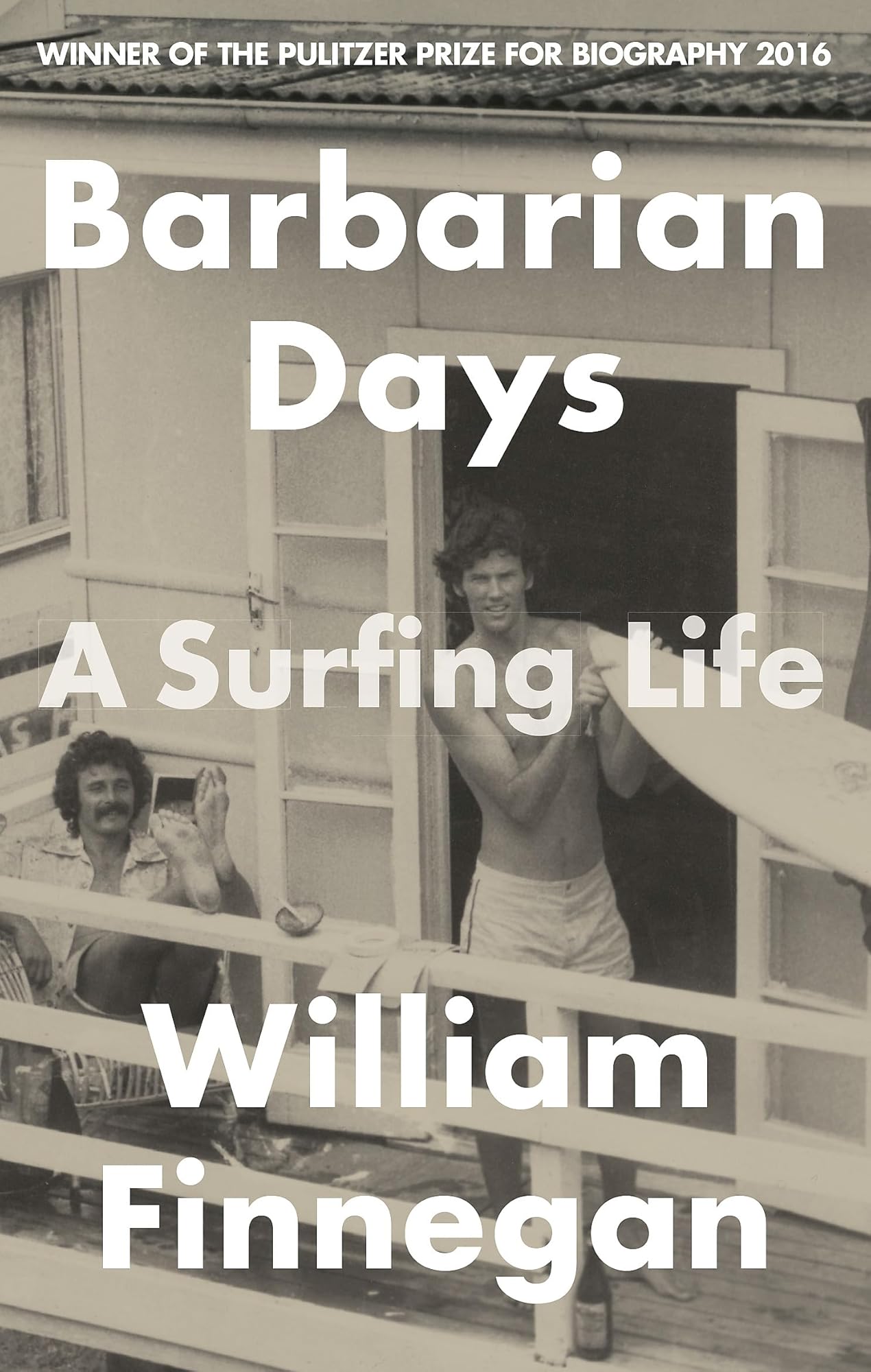 Barbarian Days by William Finnegan