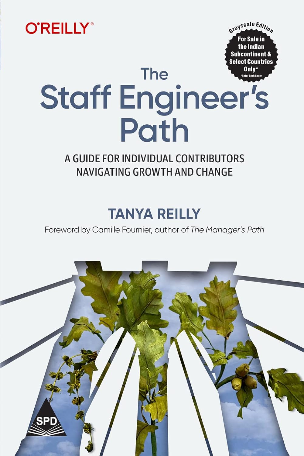 The Staff Engineer’s Path O'Reilly Media