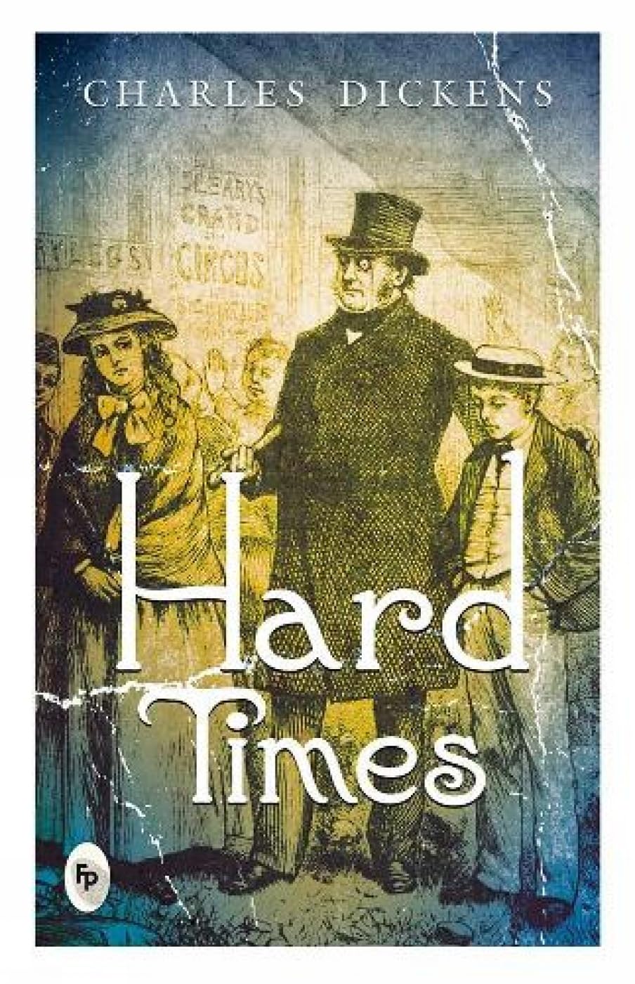 Hard Times Multiple Publishers FingerPrint Publication