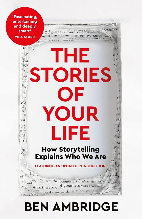 The Stories of Your Life by Ben Ambridge