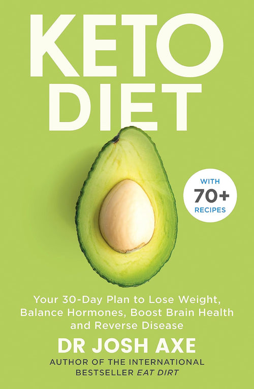 The Keto Diet by Josh Axe