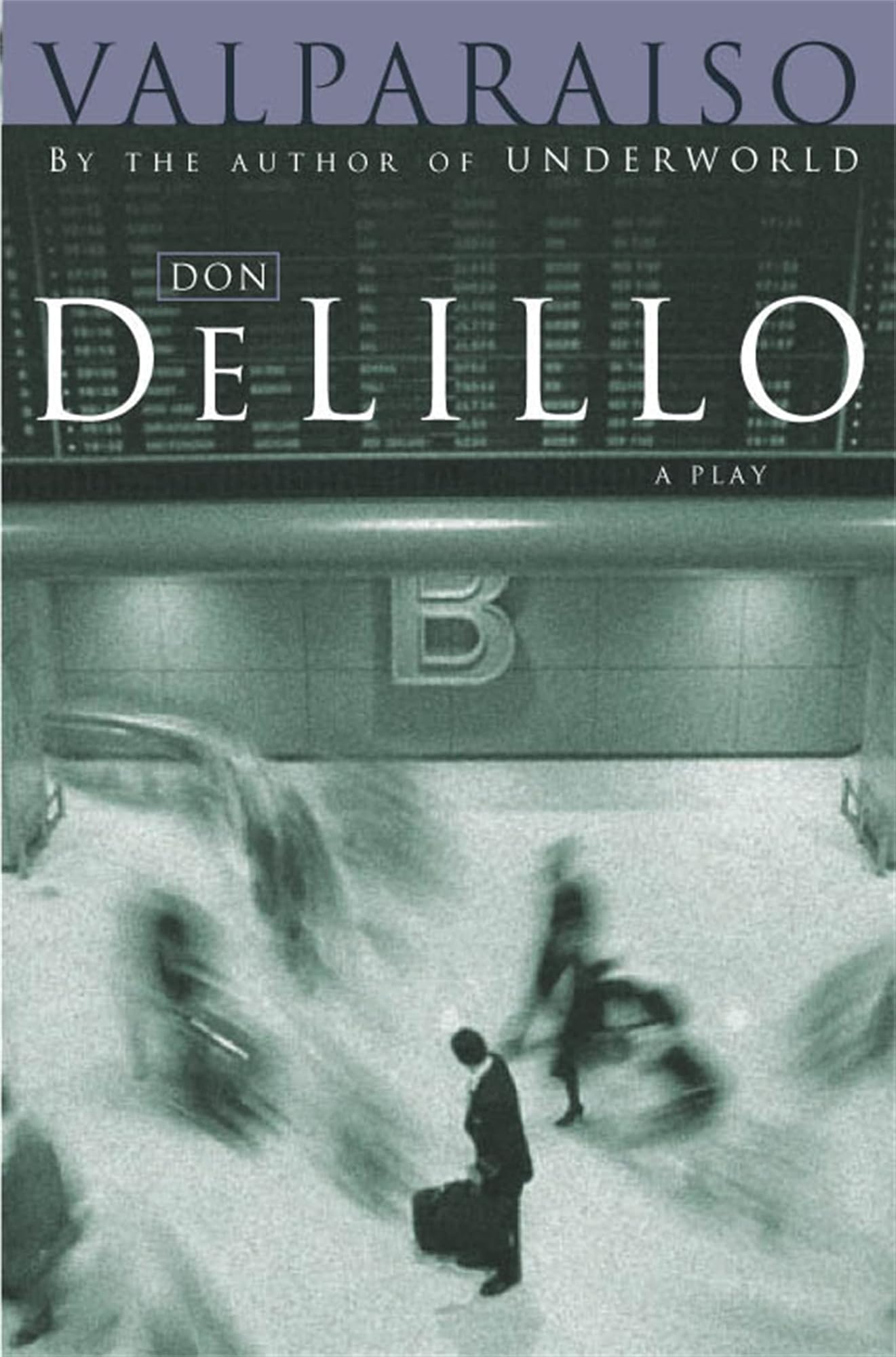 VALPARAISO by Don DeLillo
