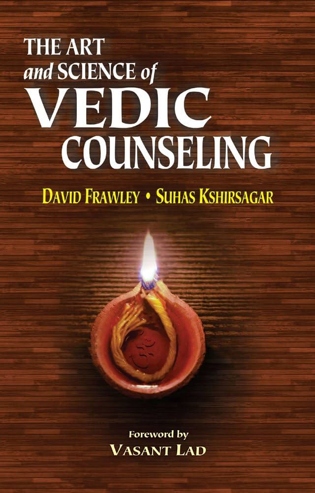 The Art And Science Of Vedic Counseling Motilal Banarsidass