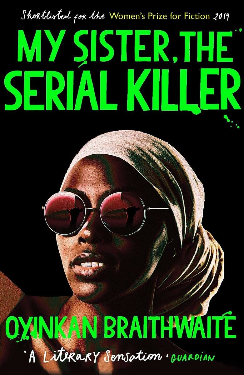 My Sister, the Serial Killer Atlantic Books