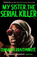 My Sister, the Serial Killer Atlantic Books