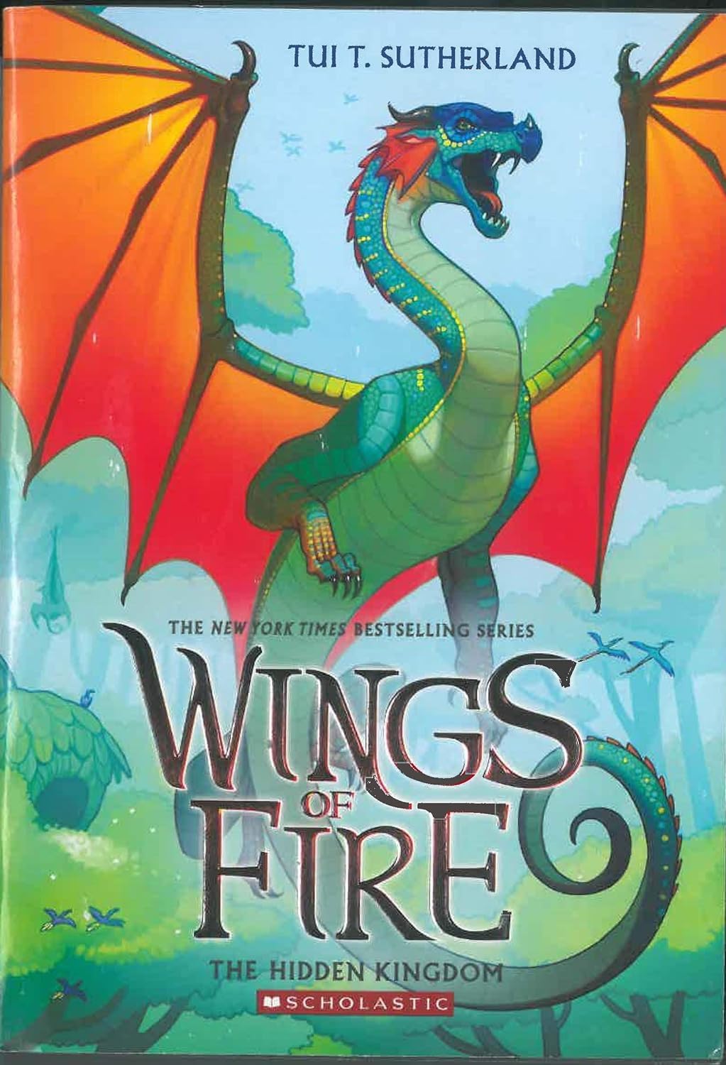 Wings Of Fire Series Scholastic The Hidden Kingdom