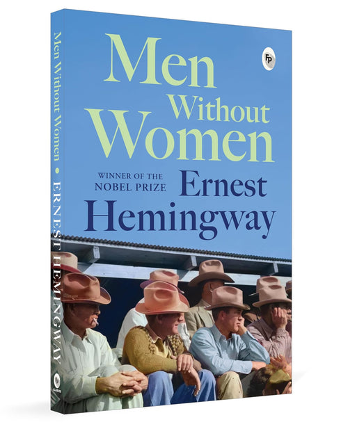 Men Without Women by Ernest Hemingway