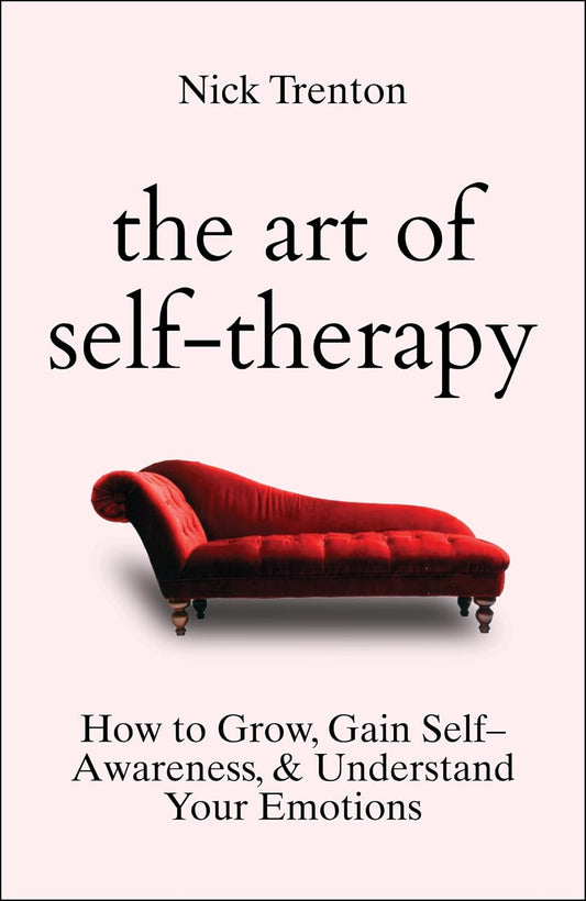 The Art of Self Therapy