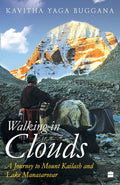 Walking in Clouds by Kavitha Yaga Buggana