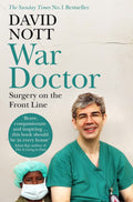 War Doctor: Surgery on the Front Line - 9781509837052 - Book Cover