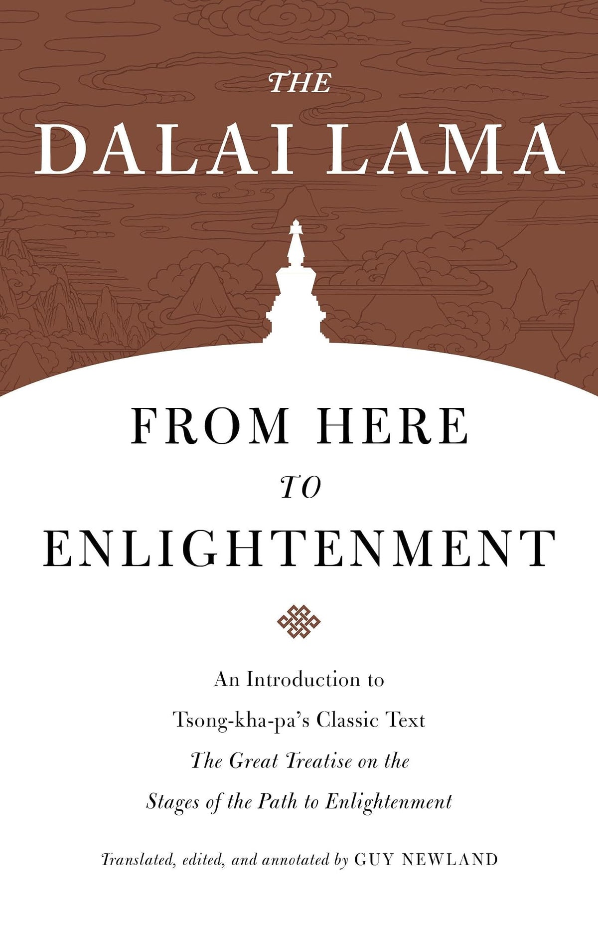 From Here to Enlightenment by H.H. the Fourteenth Dalai Lama, Guy Newland (Translator)