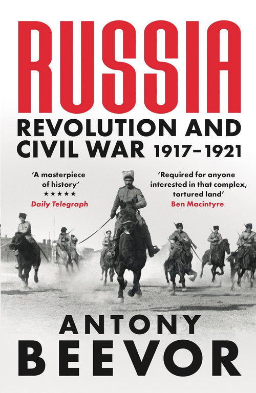 Russia: Revolution and Civil War, 1917-1921 by Antony Beevor