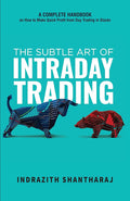 The Subtle Art Of Intraday Trading Manjul Publishing House